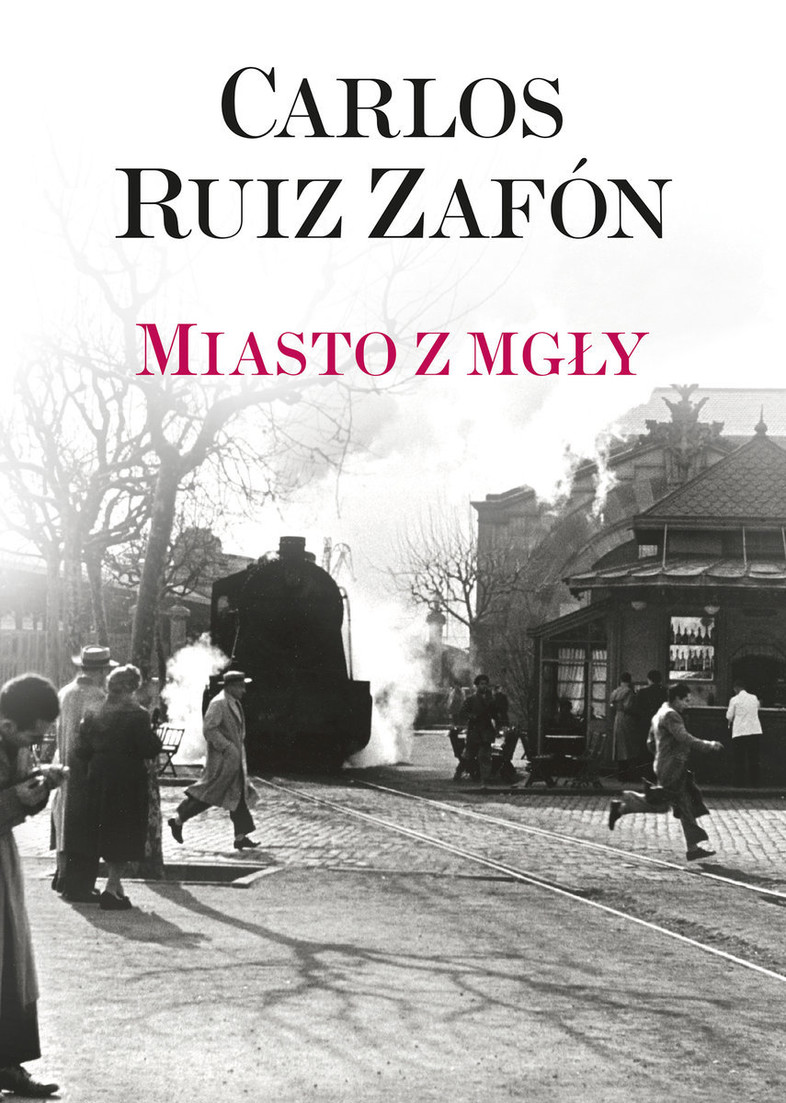Miasto z mgły - C. Ruiz Zafon