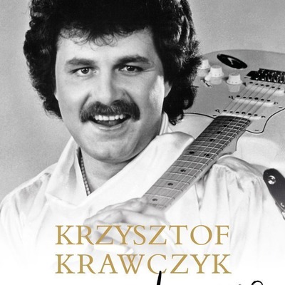 Krzysztof Krawczyk. Życie jak wino - A.Kosmala