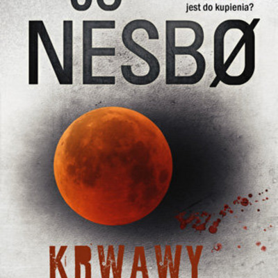 Krwawy księżyc -J.Nesbo