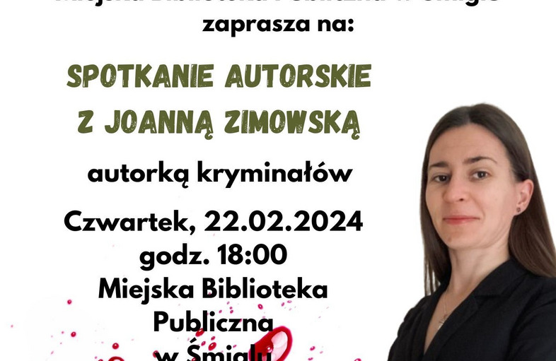 Zapraszamy na spotkanie autorskie z Joanną Zimowską - 22.02.2024