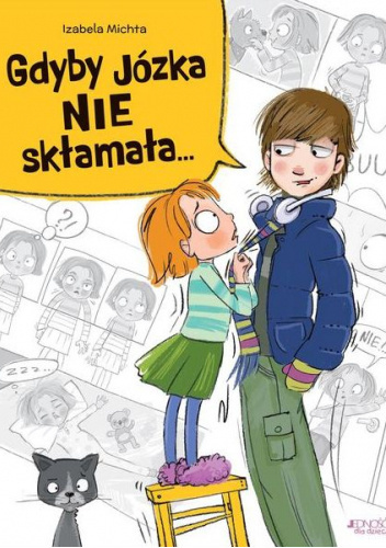 Gdyby Józka nie skłamała - I. Michta