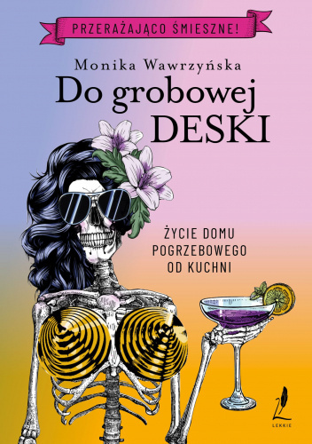 Do grobowej deski - M.Wawrzyńska